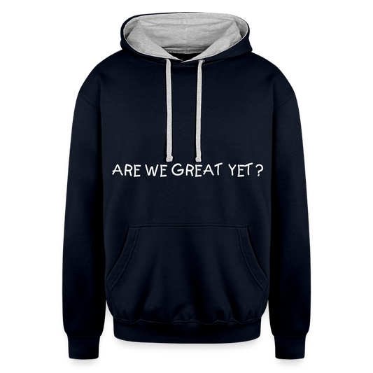 Are We Great Yet? - Unisex Hoodie - navy/heather gray